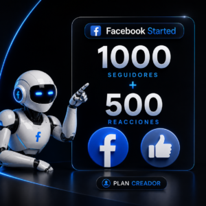 🚨PLAN CREADOR 🚨1,000 Seguidores+500 likes o reacciones en Facebook