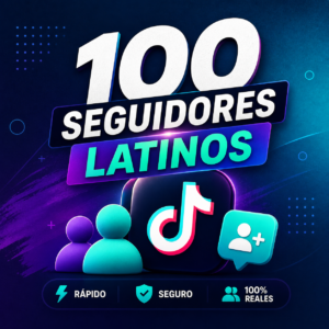 100 Seguidores LATINOS para TikTok en Perú | Entrega Rápida y Segura