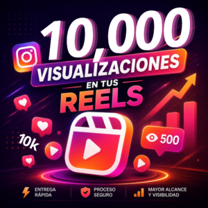 10,000 Visualizaciones en Reels de Instagram | Impulso Rápido