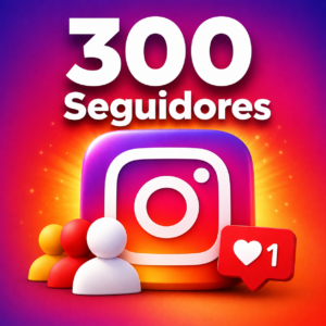 300 seguidores Instagram – entrega rápida