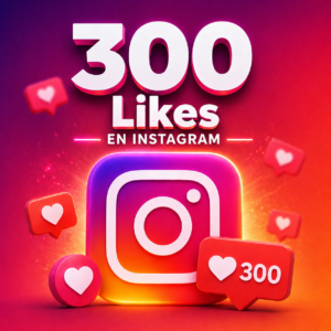 300 Likes (Me gusta) para Instagram